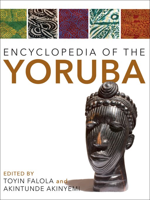 Title details for Encyclopedia of the Yoruba by Toyin Falola - Wait list